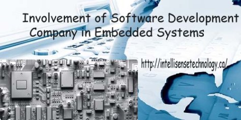 Involment of Software Development Company and Embedded Systems